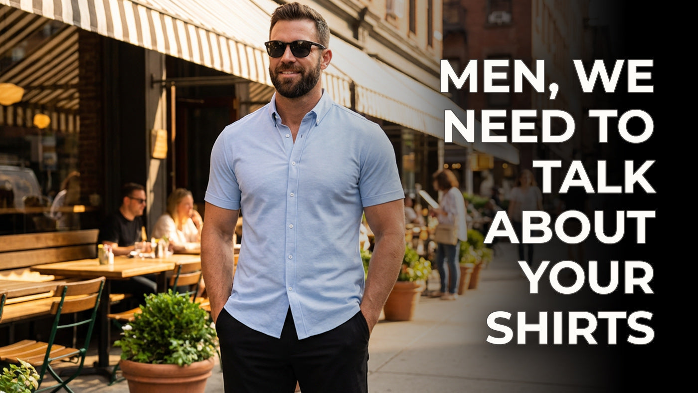 Men, We Need to Talk About Your Shirts