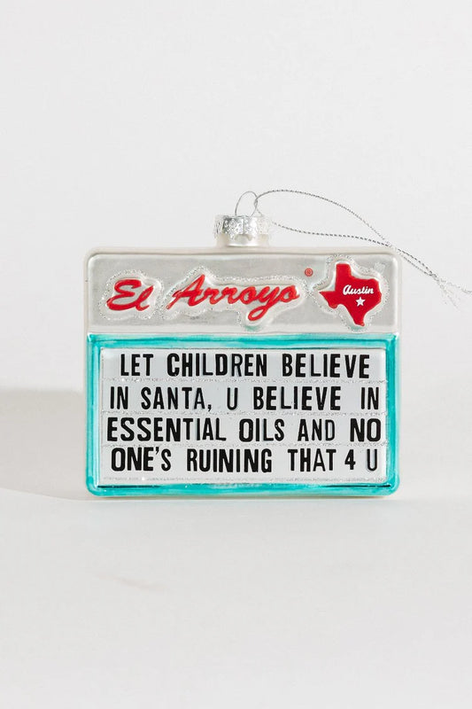 Believe In Santa Ornament