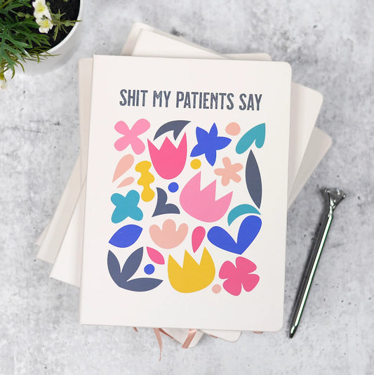 Shit My Patients Say