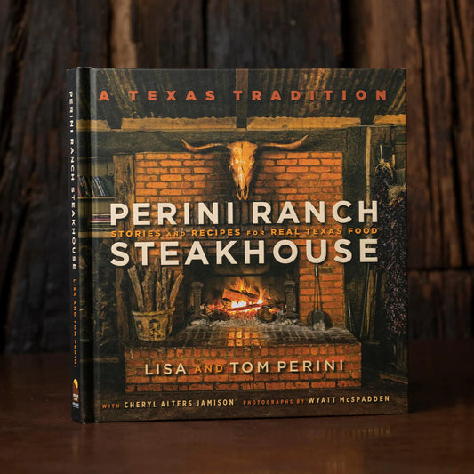 Perini Ranch Steakhouse Cookbook